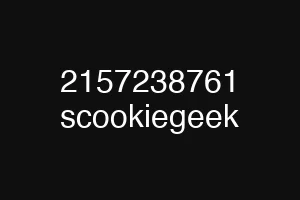 2157238761 scookiegeek