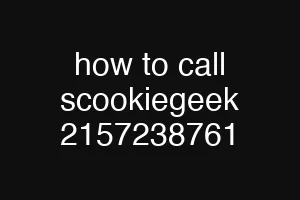 how to call scookiegeek 2157238761