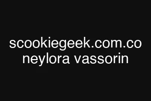 scookiegeek.com.co neylora vassorin