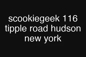 scookiegeek 116 tipple road hudson new york